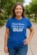 IDGAF Funny Graphic Tee – Gildan Cotton Shirt – Sarcastic Gift