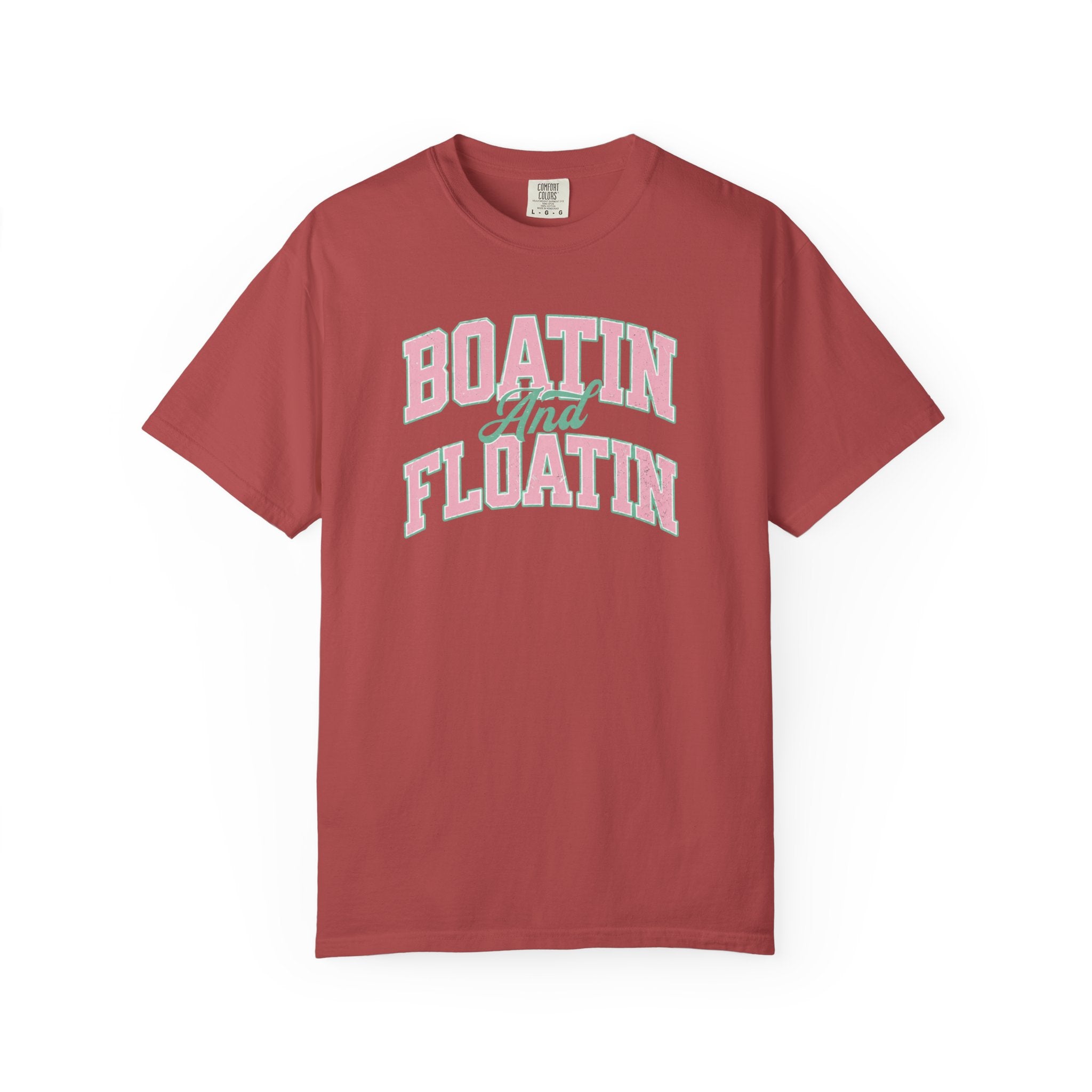 Boatin' and Floatin' T-Shirt