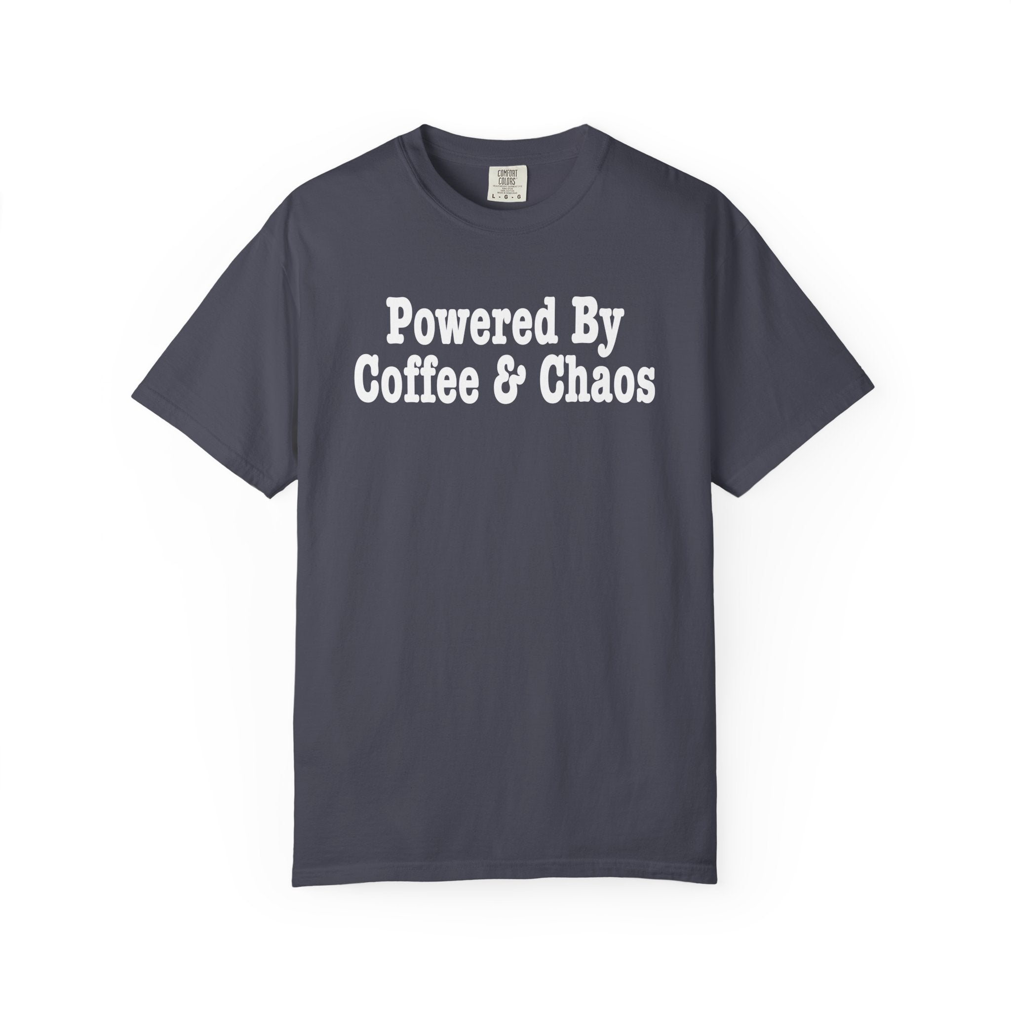 Powered By Coffee & Chaos T-Shirt