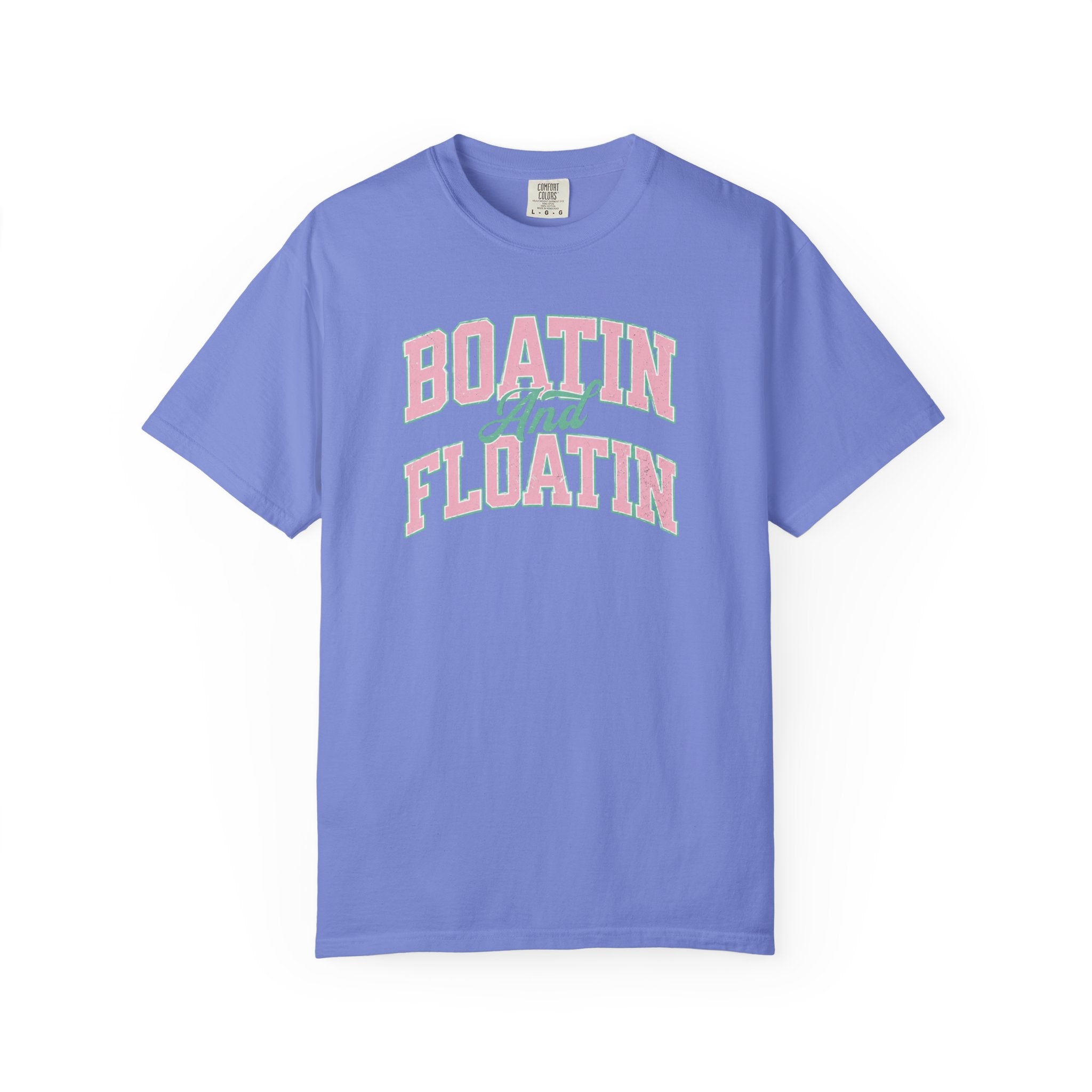 Boatin' and Floatin' T-Shirt