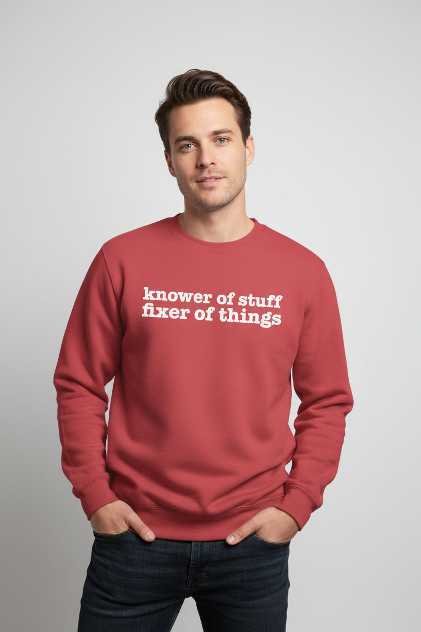 Knower of Stuff Fixer of Things Sweatshirt