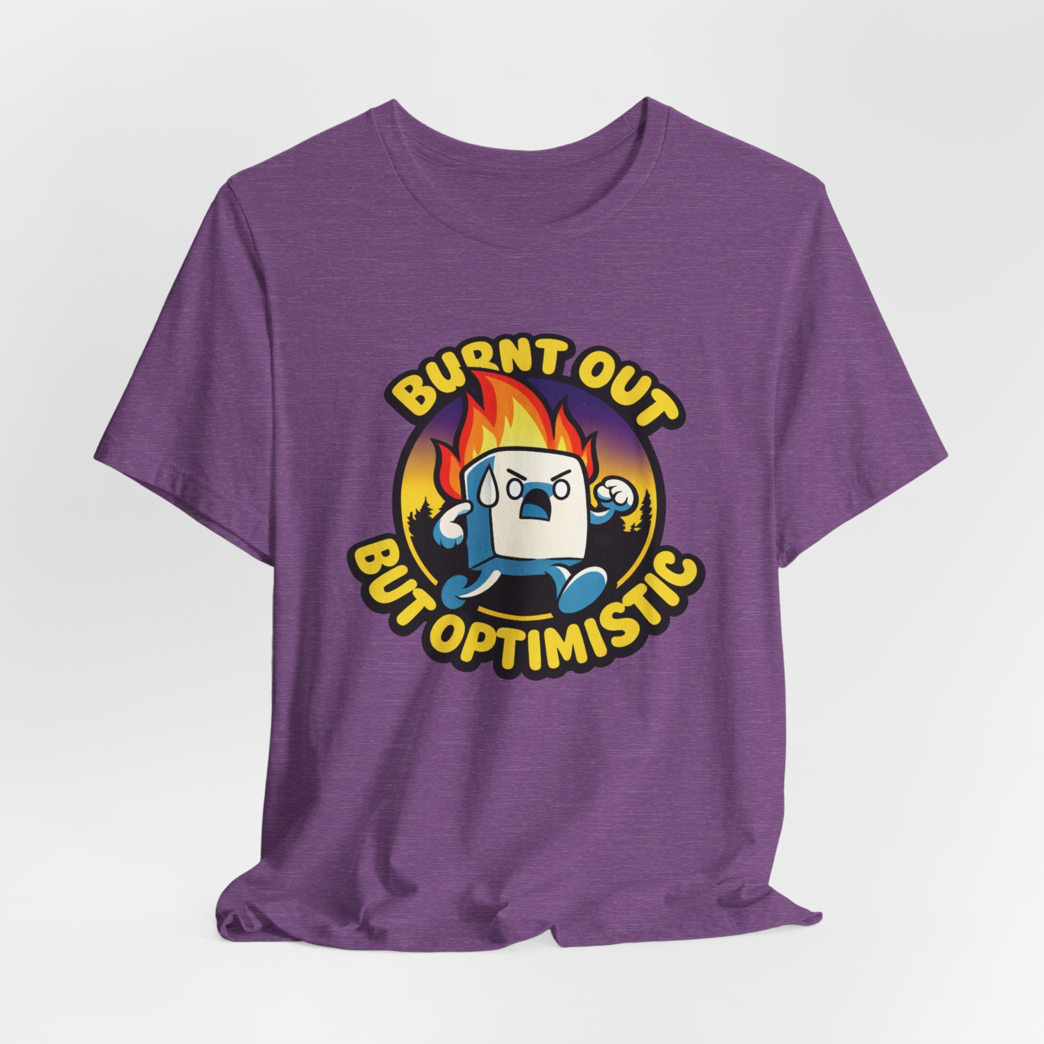 Burnt Out But Optimistic T-Shirt — Cute Funny Burnout Graphic Tee for Overworked Adults
