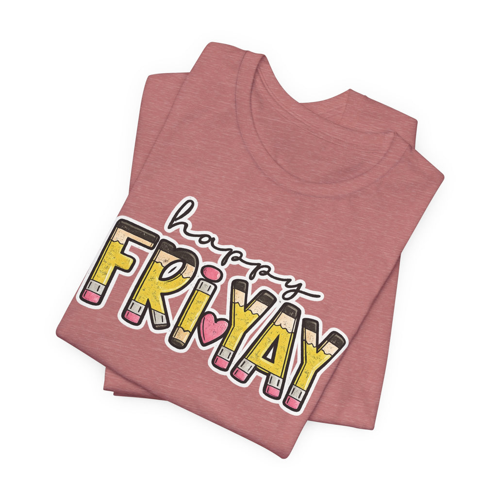 Happy Friyay Teacher Shirt  Friday Teacher Tee  Pencil Graphic T-Shirt