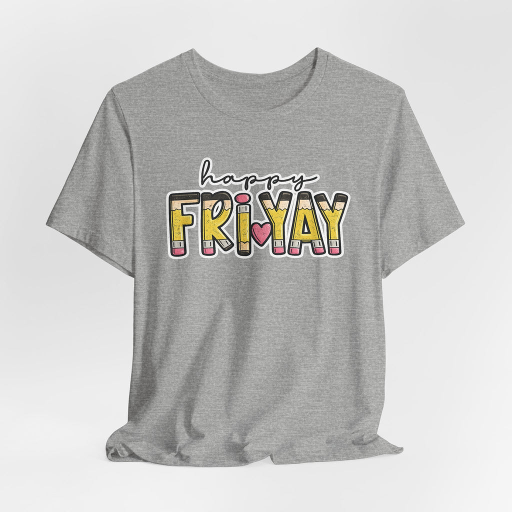 Happy Friyay Teacher Shirt  Friday Teacher Tee  Pencil Graphic T-Shirt