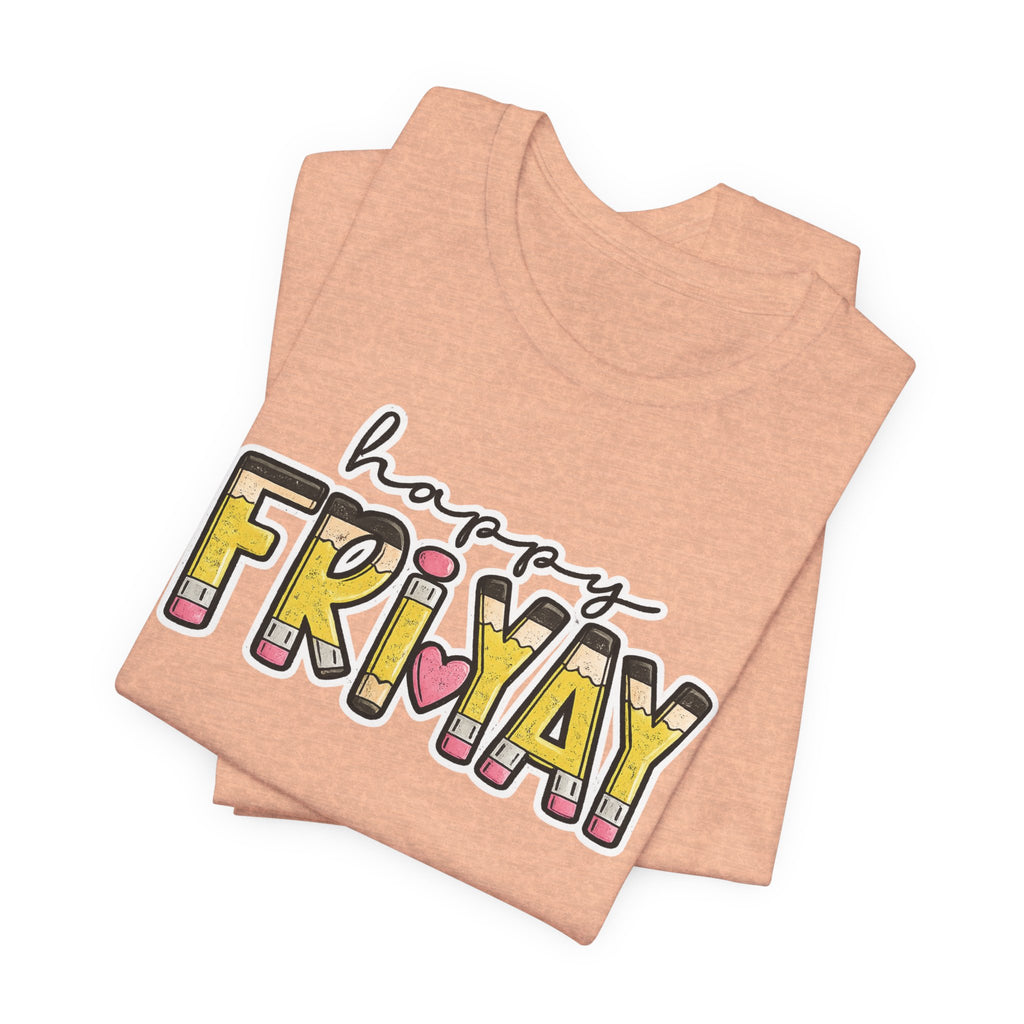 Happy Friyay Teacher Shirt  Friday Teacher Tee  Pencil Graphic T-Shirt