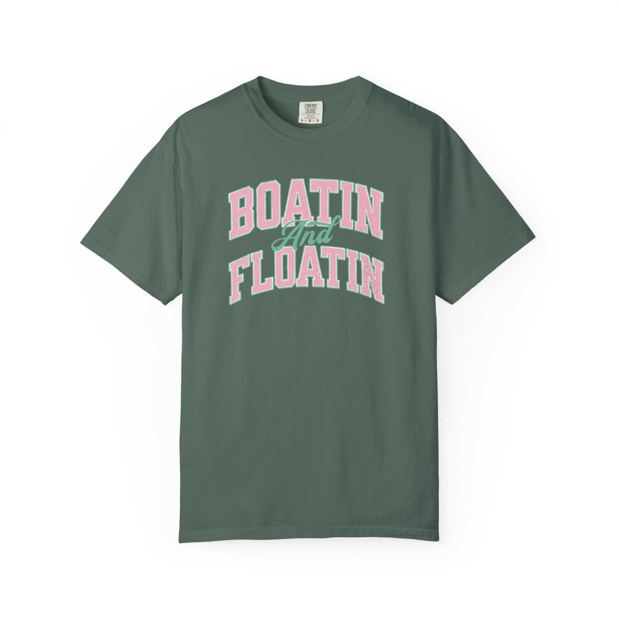 Boatin' and Floatin' T-Shirt