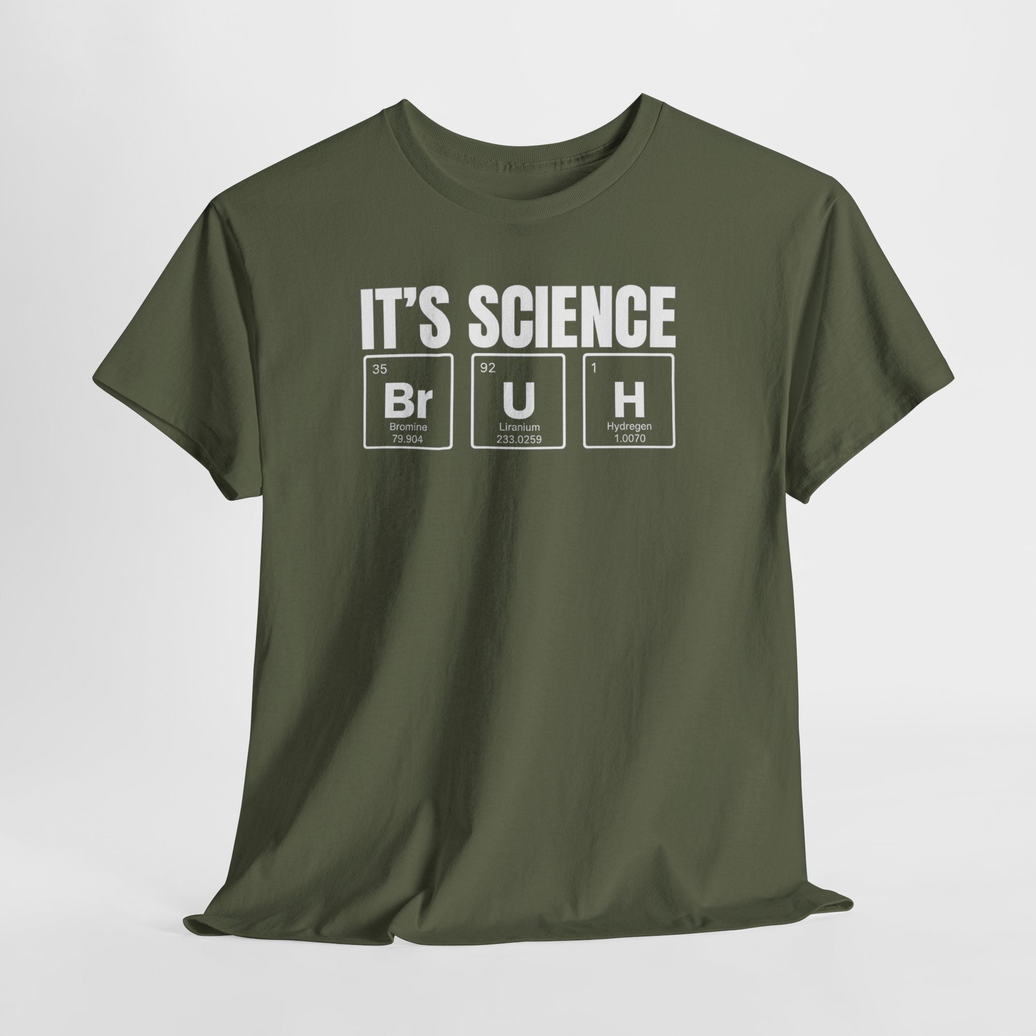 Science Humor T-Shirt "It's Science BrUH" – Chemistry Element Graphic Tee