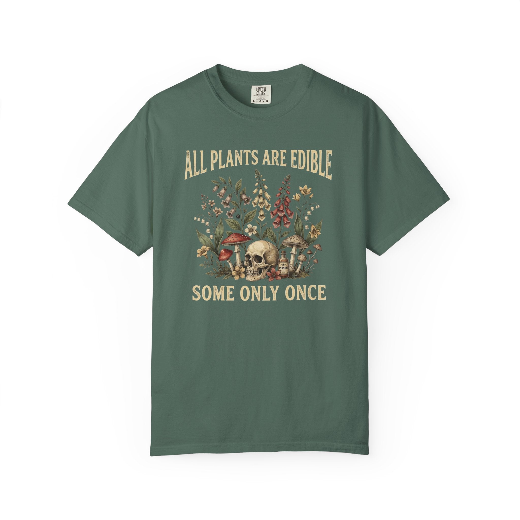 Edible Plants Skull T-Shirt — "All Plants Are Edible, Some Only Once" Botanical Graphic Tee