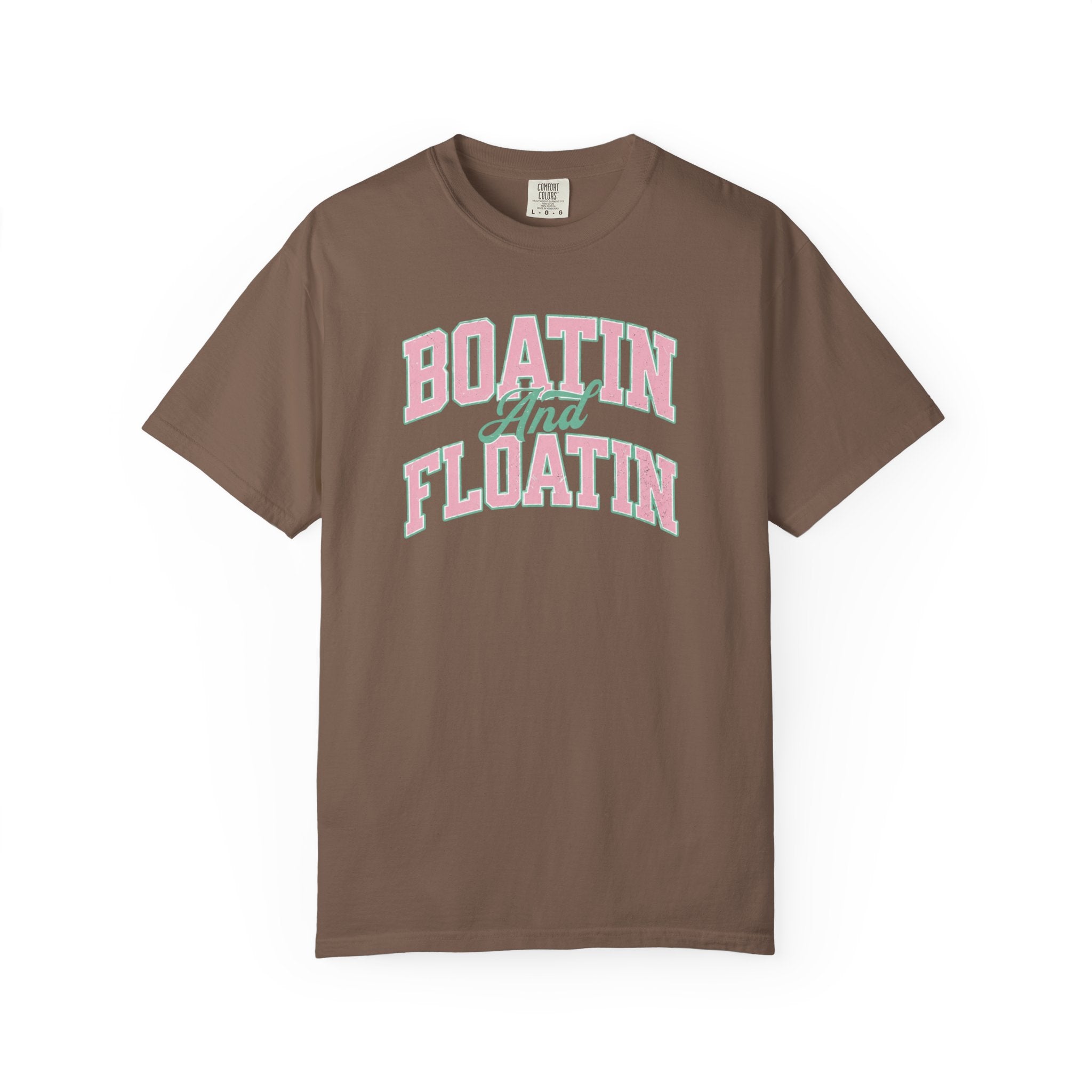 Boatin' and Floatin' T-Shirt