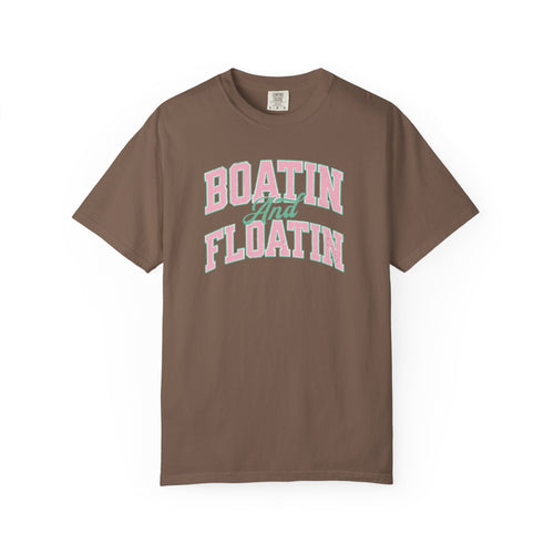 Boatin' and Floatin' T-Shirt