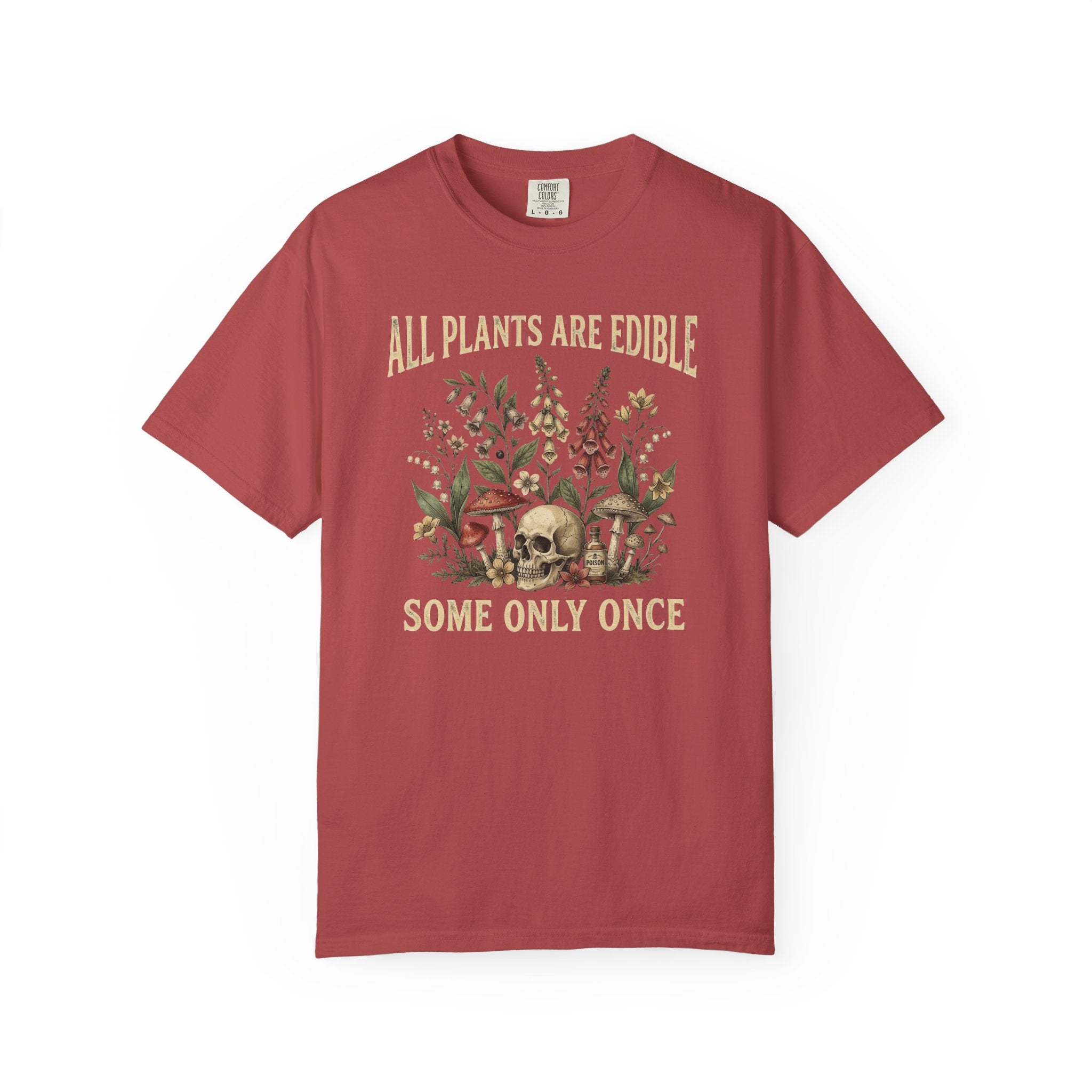Edible Plants Skull T-Shirt — "All Plants Are Edible, Some Only Once" Botanical Graphic Tee