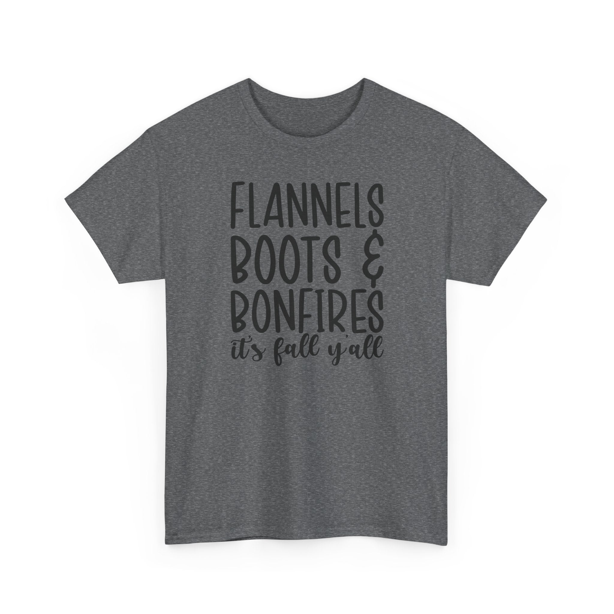 Fall Graphic Tee — "Flannels Boots & Bonfires, it’s fall y’all"