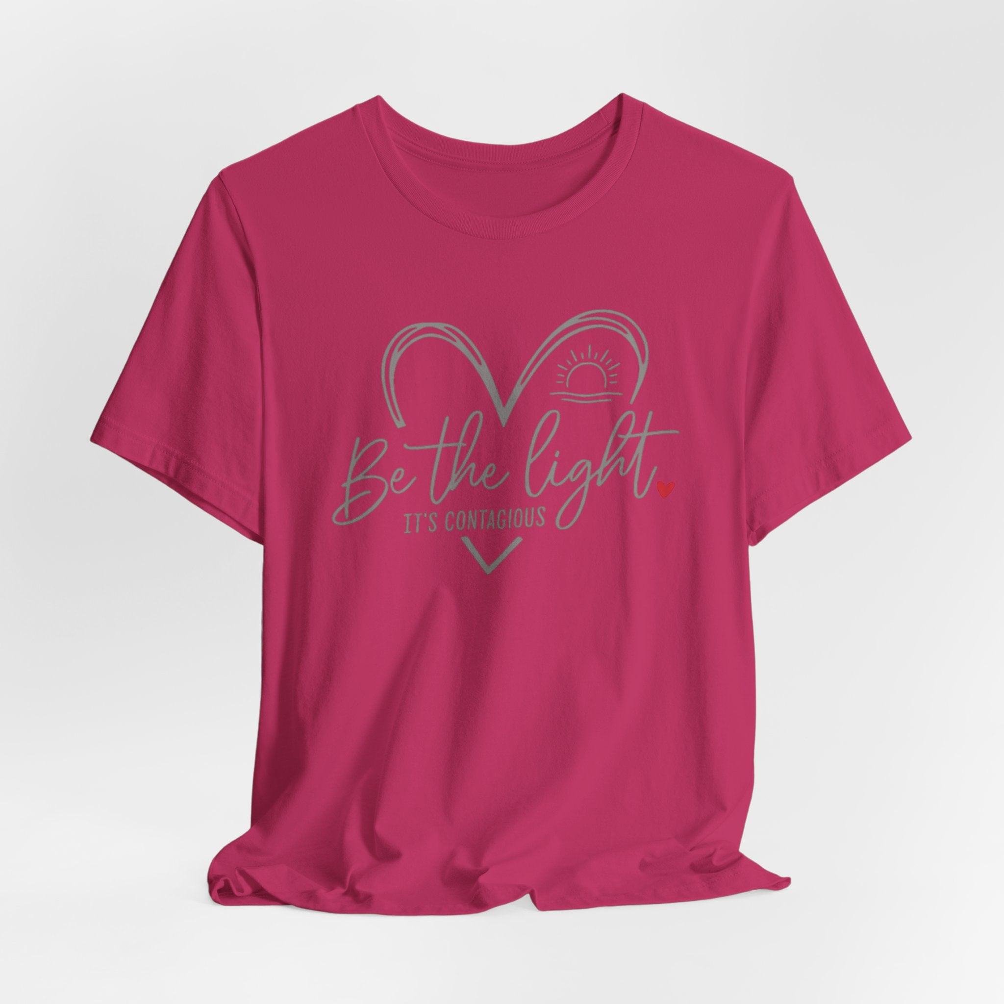 Be The Light T-Shirt — Heart & Sunrise Inspirational Tee (It's Contagious)