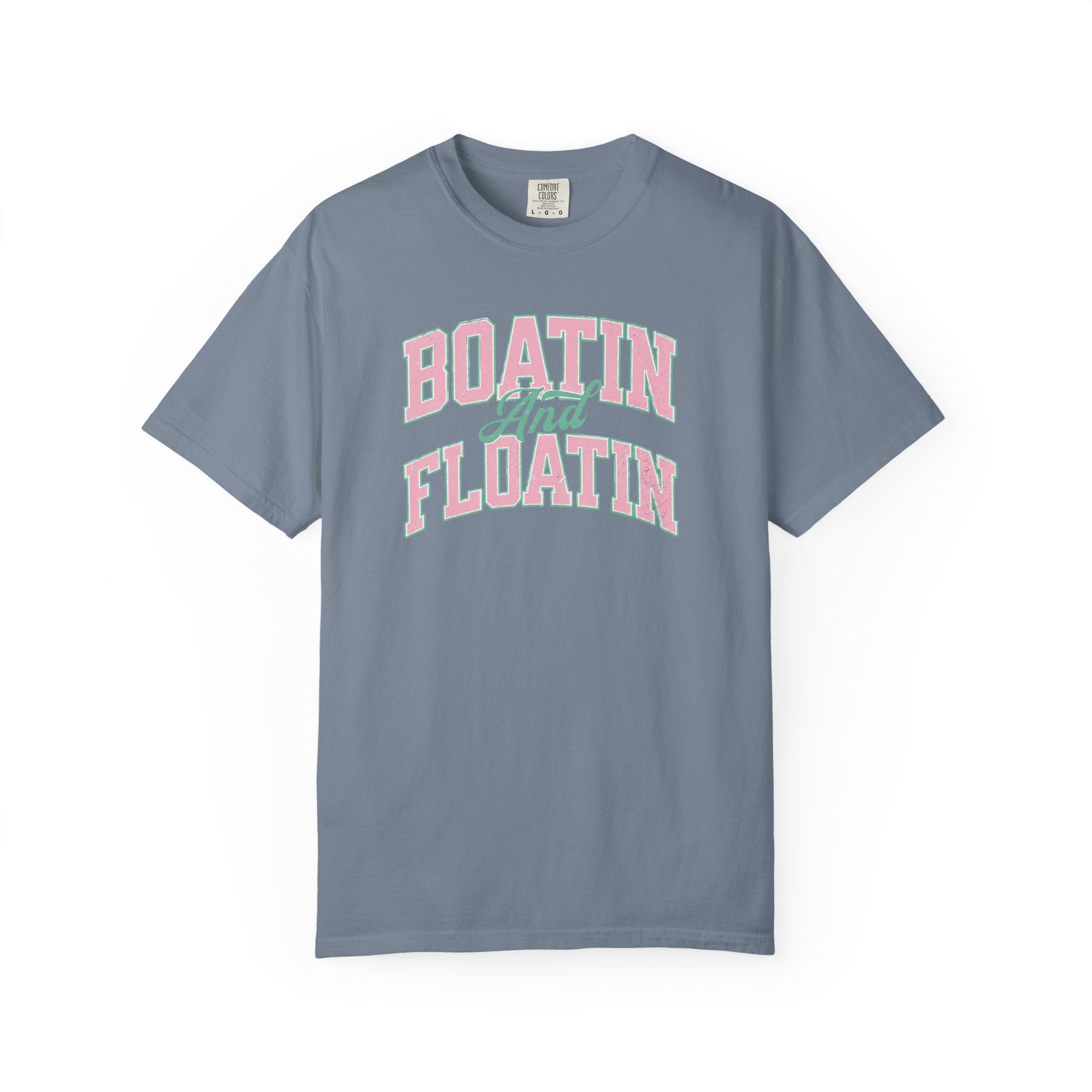 Boatin' and Floatin' T-Shirt