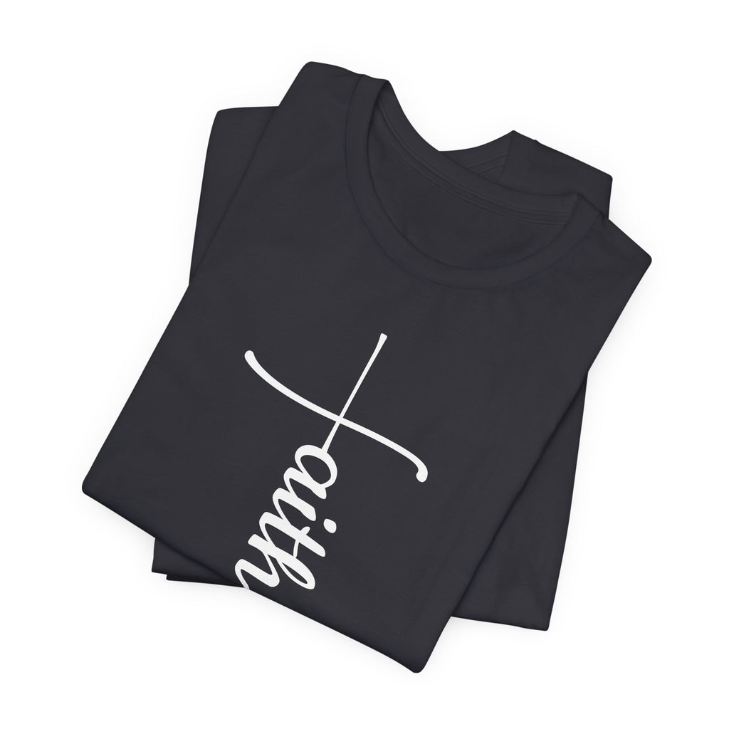 Faith Cross Shirt, Christian T-Shirt, Minimalist Scripture Tee, Bella Canvas 3001 Unisex, Religious Gift for Women Men