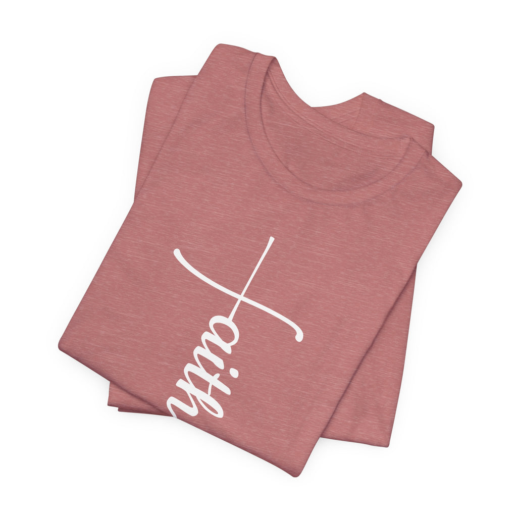 Faith Cross Shirt, Christian T-Shirt, Minimalist Scripture Tee, Bella Canvas 3001 Unisex, Religious Gift for Women Men