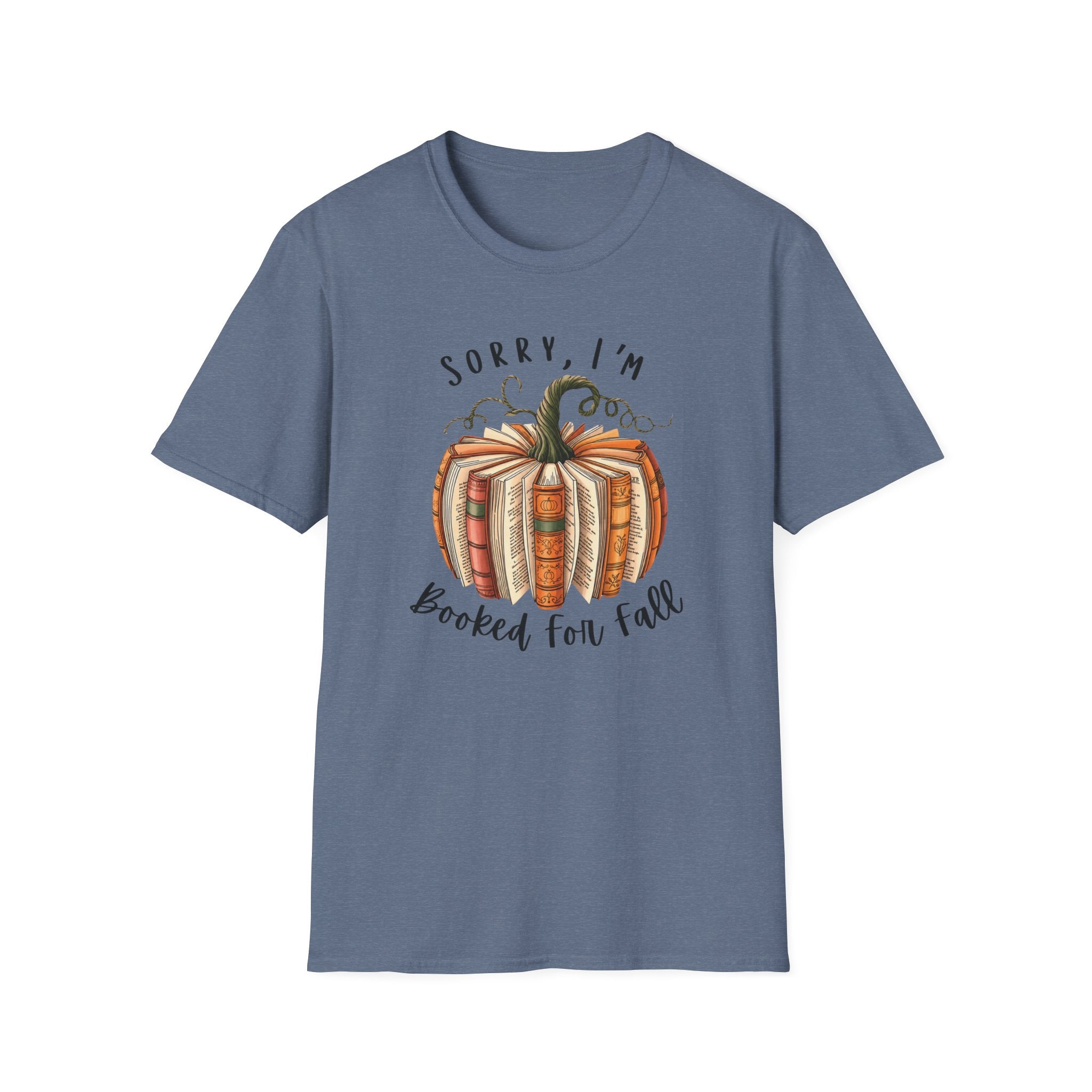Sorry, I’m Booked For Fall Pumpkin T-Shirt