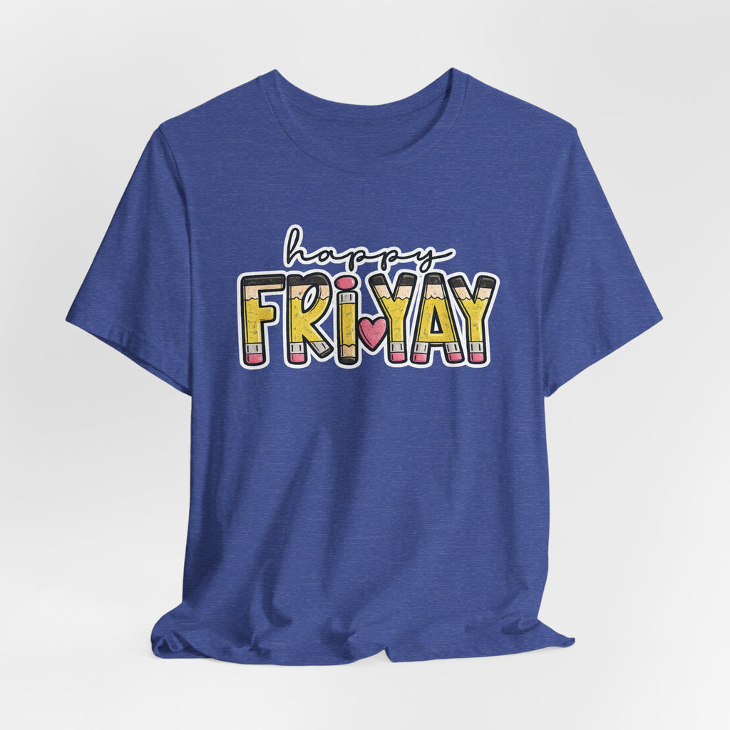 Happy Friyay Teacher Shirt  Friday Teacher Tee  Pencil Graphic T-Shirt