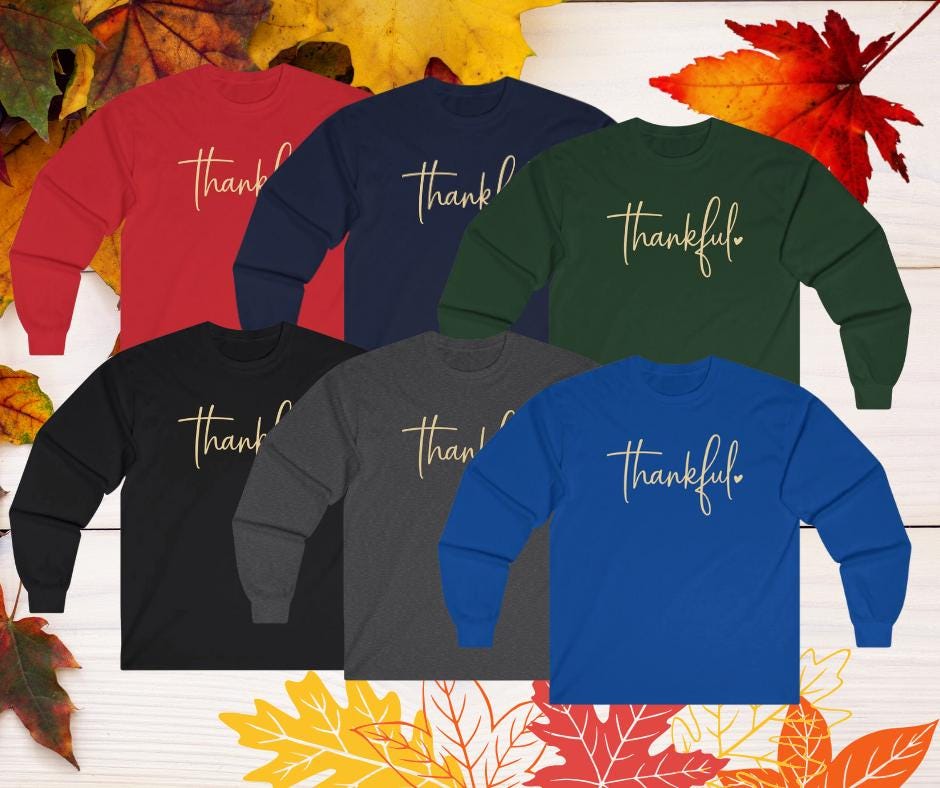 Thankful Long Sleeve Shirt  Gildan 2400 Unisex Ultra Cotton Tee  Fall & Thanksgiving Top