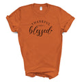 Thankful and Blessed Shirt Fall Graphic Cotton Tee Autumn Outfit
