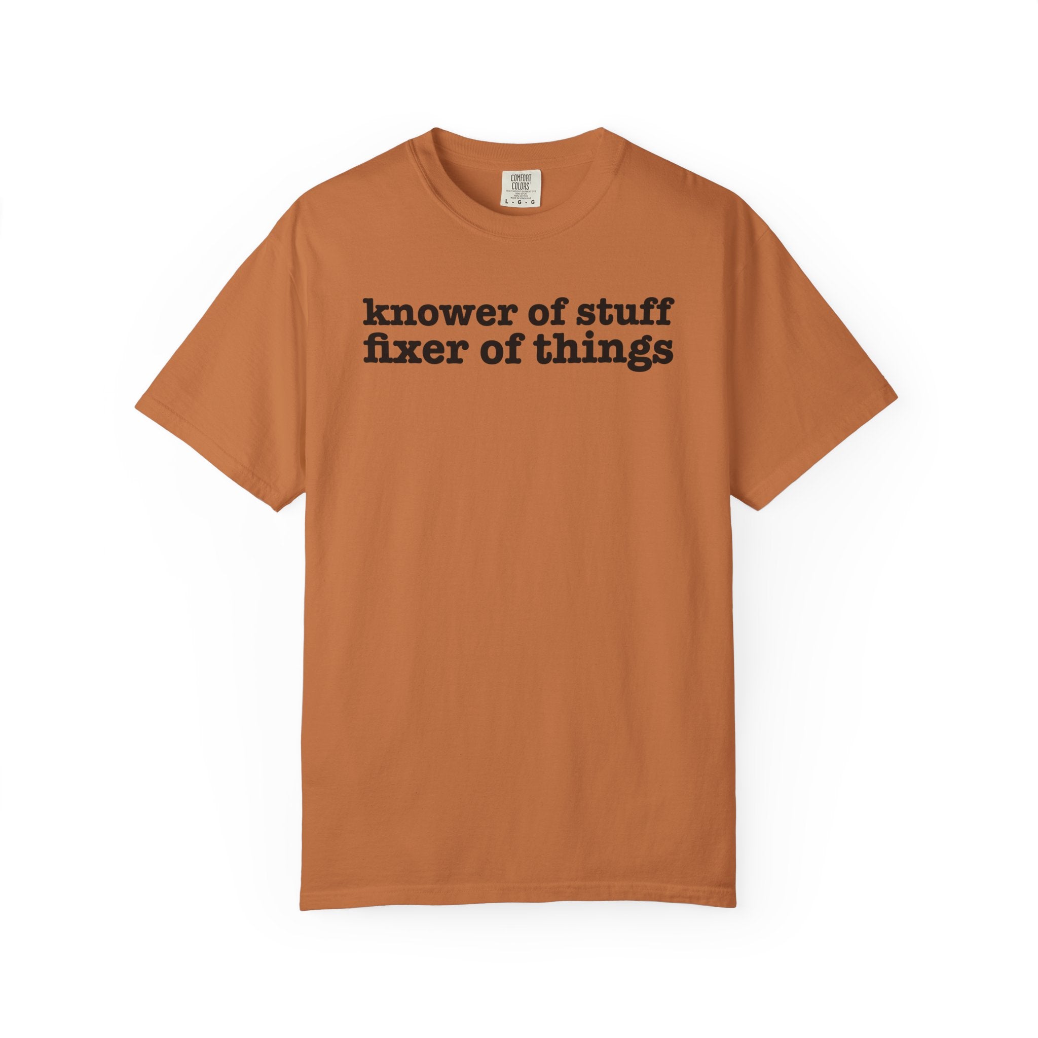 Knower of Stuff Fixer of Things Shirt Funny Dad Shirt Comfort Colors 1717 Tee Fathers Day Gift for Dad