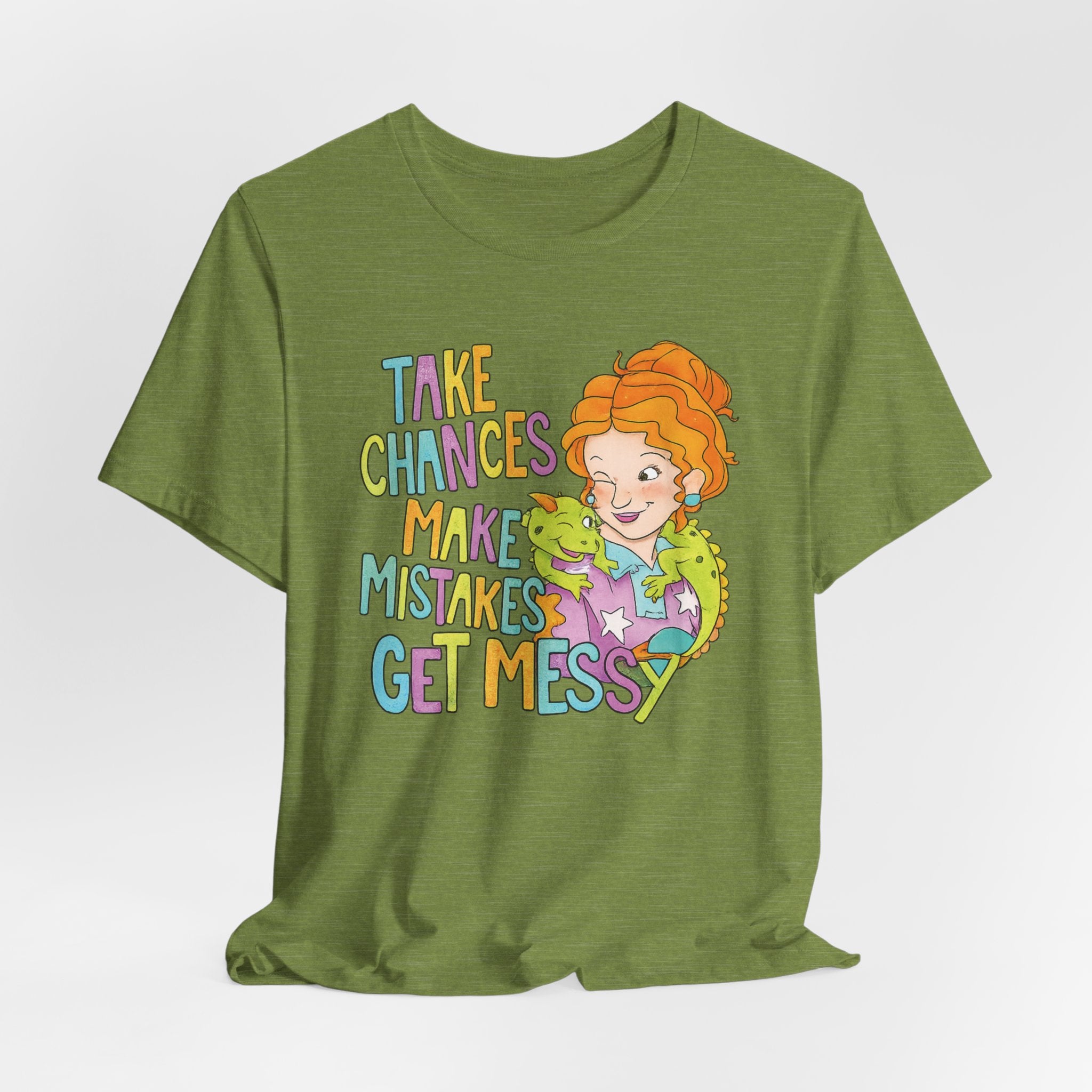 Miss Frizzle — "Take Chances Make Mistakes Get Messy" Inspirational Teacher T-Shirt