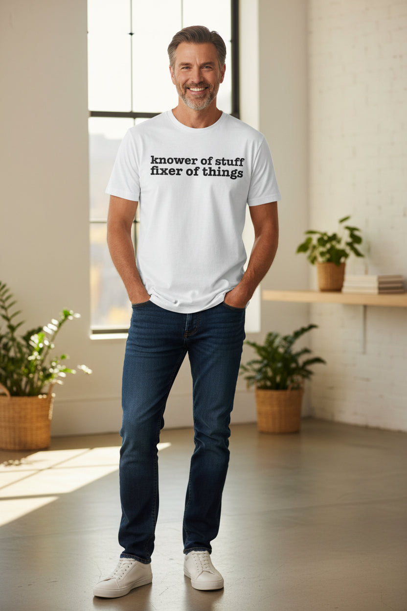 Knower of Stuff Fixer of Things Shirt Funny Dad Shirt Comfort Colors 1717 Tee Fathers Day Gift for Dad