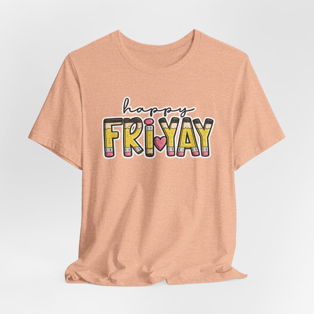 Happy Friyay Teacher Shirt  Friday Teacher Tee  Pencil Graphic T-Shirt