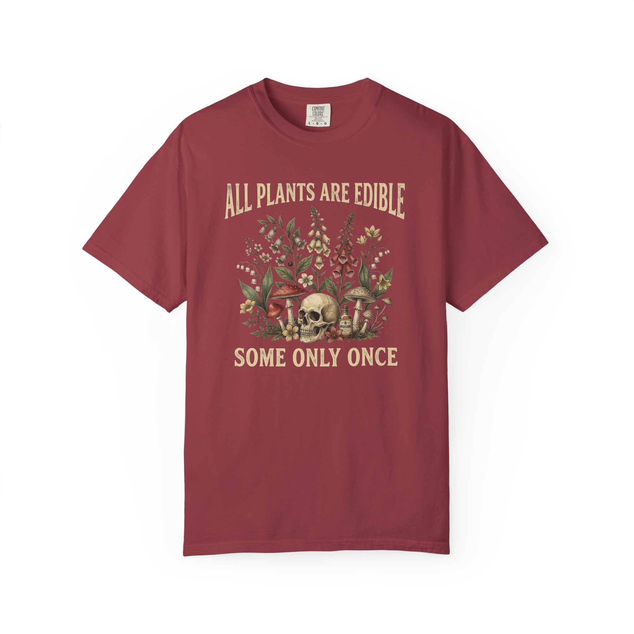 Edible Plants Skull T-Shirt — "All Plants Are Edible, Some Only Once" Botanical Graphic Tee