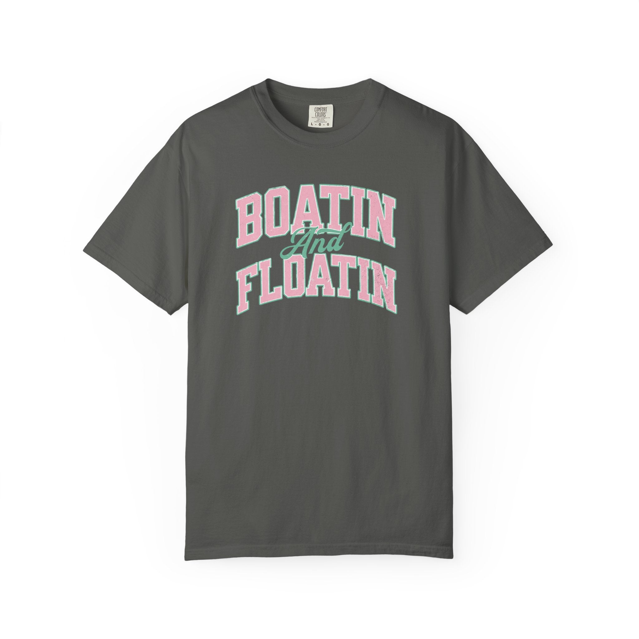 Boatin' and Floatin' T-Shirt