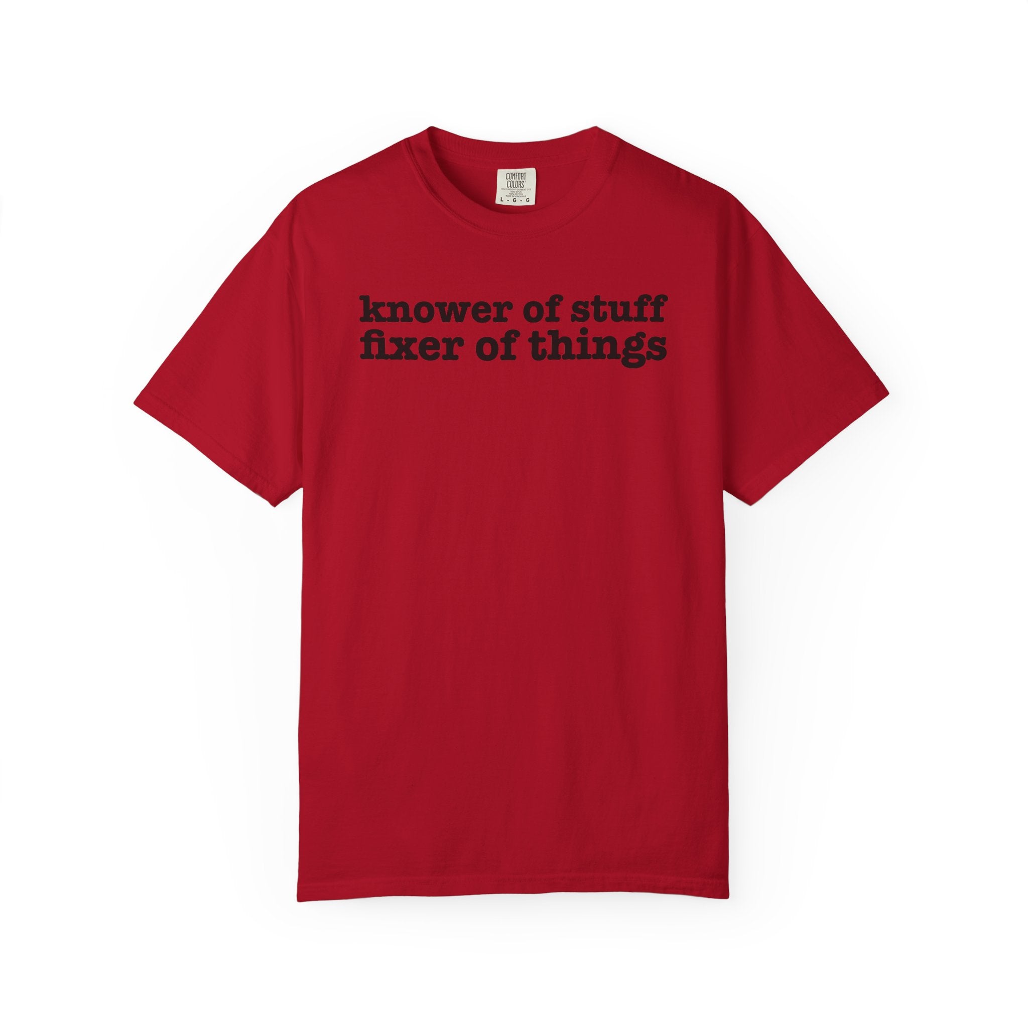 Knower of Stuff Fixer of Things Shirt Funny Dad Shirt Comfort Colors 1717 Tee Fathers Day Gift for Dad