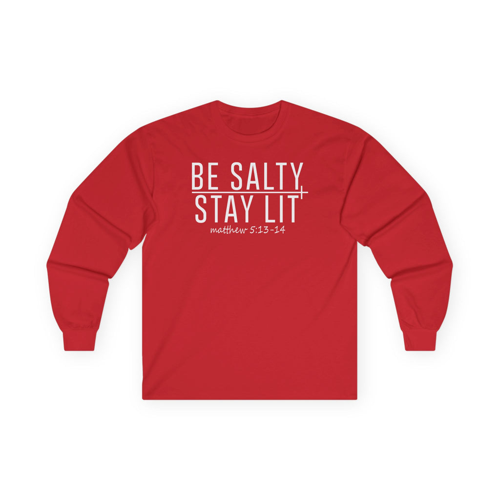 Be Salty Stay Lit | Christian Long Sleeve Tee | Matthew 5:13-14 Scripture Shirt | Gildan 2400