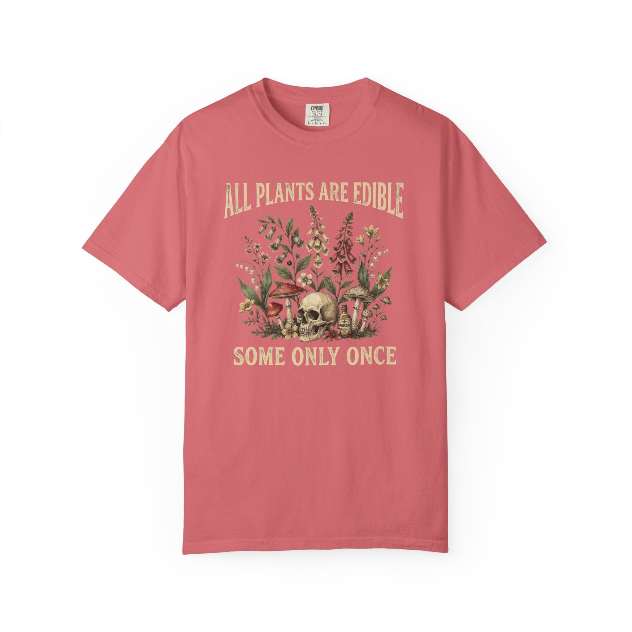 Edible Plants Skull T-Shirt — "All Plants Are Edible, Some Only Once" Botanical Graphic Tee