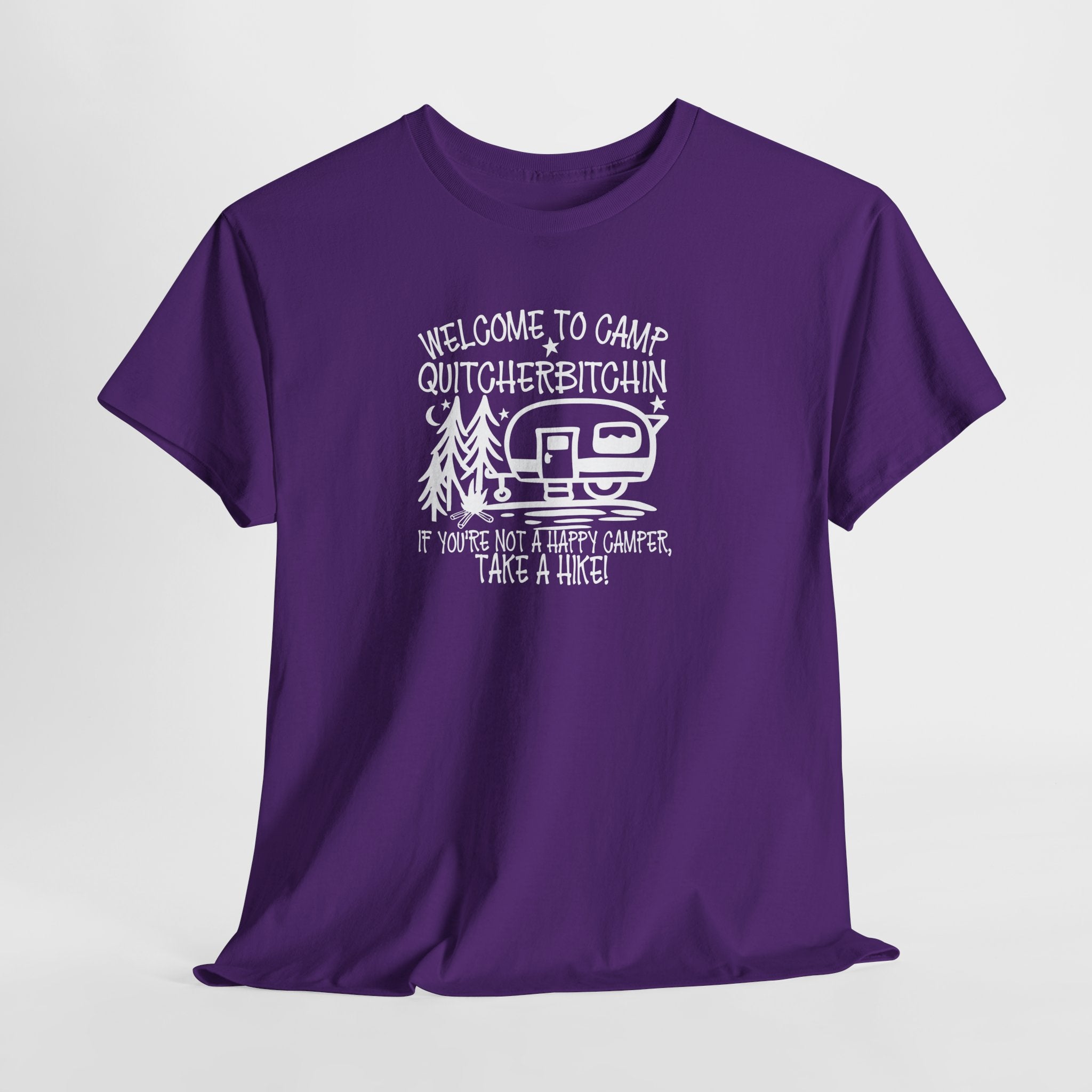 Camping Tee — "Welcome to Camp Quitcherbitchin'" Camper Graphic Shirt
