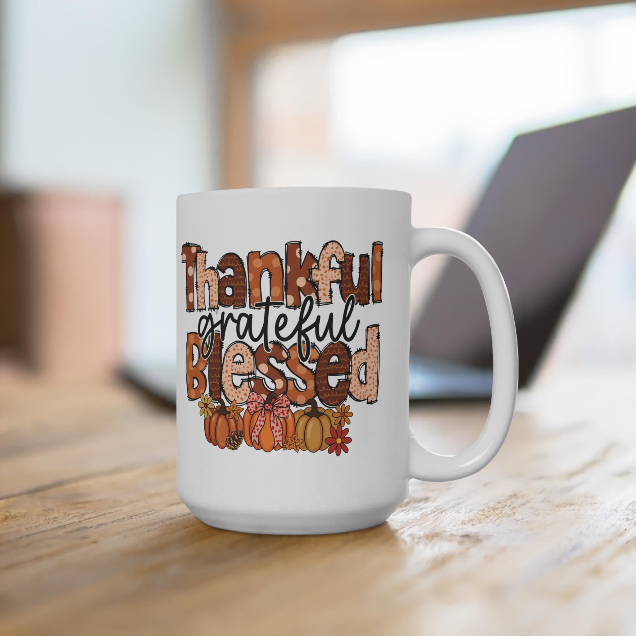 Thankful Grateful Blessed Mug | Fall Coffee Cup, Thanksgiving Gift, Autumn Decor, Cute Mugs for Friends, Cozy Kitchenware