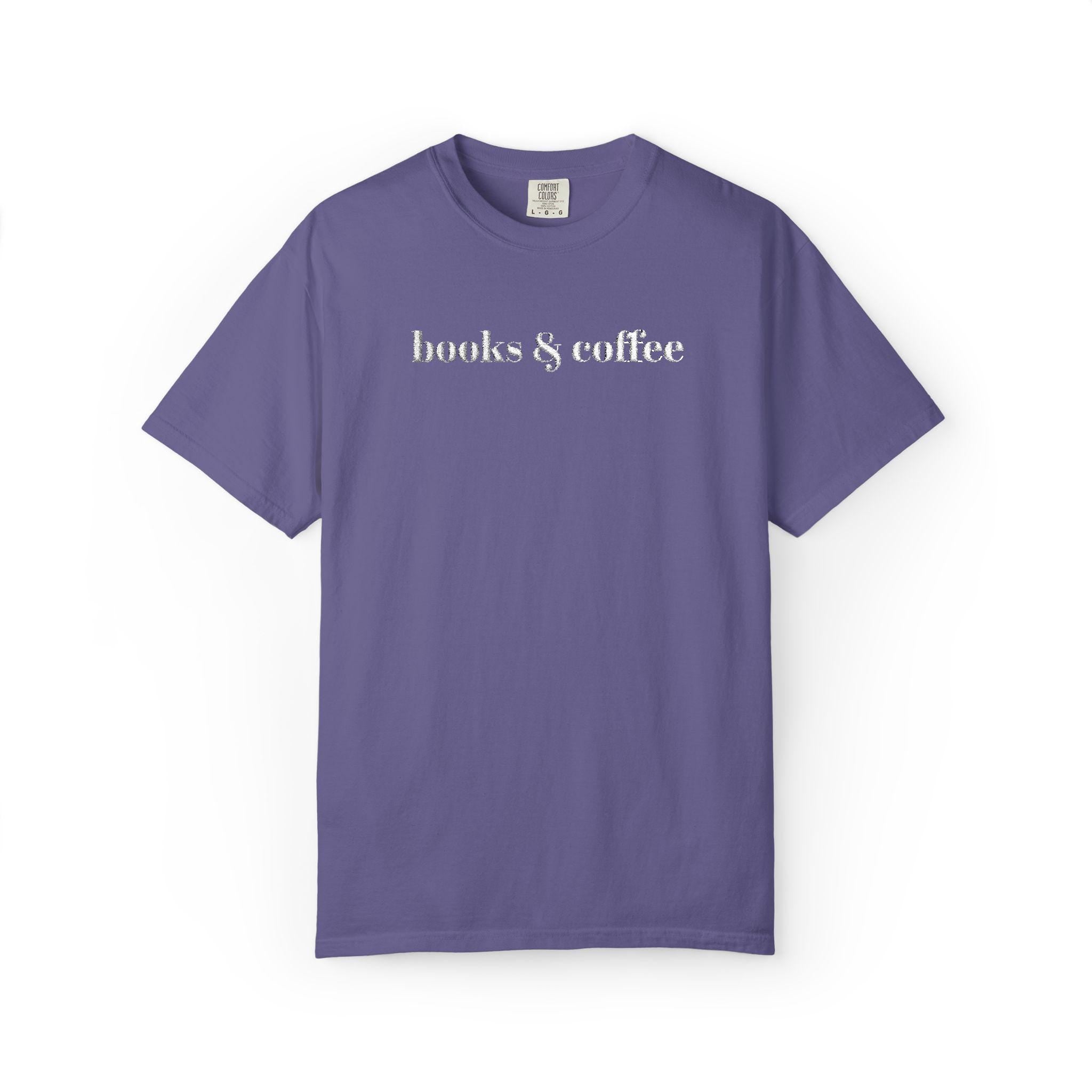 Books & Coffee Embroidered Comfort Colors 1717 Tee | Cozy Reader Gift Shirt