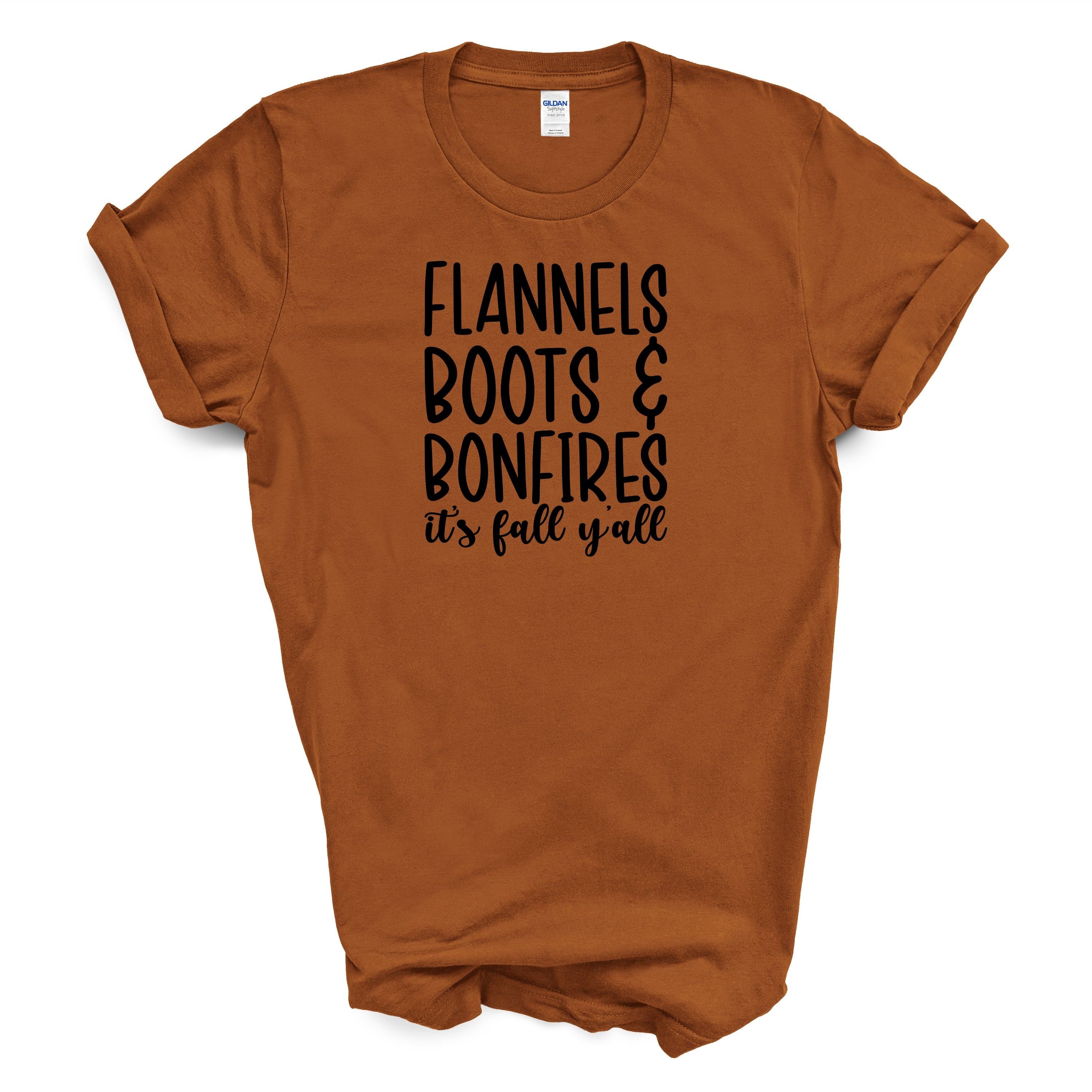 Flannels Boots & Bonfires - It's Fall Y'all T Shirt